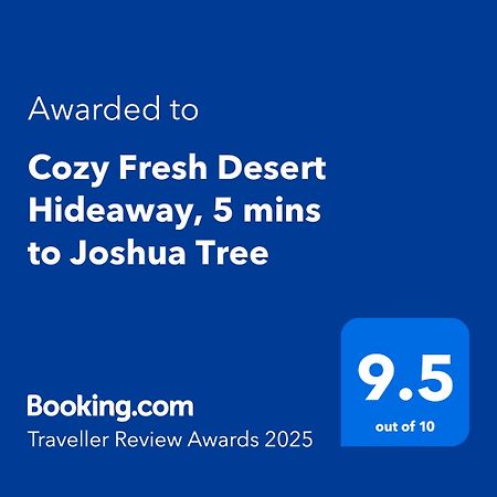 Cozy Fresh Desert Hideaway, 5 Mins To Joshua Tree تونتي ناين بالمز المظهر الخارجي الصورة